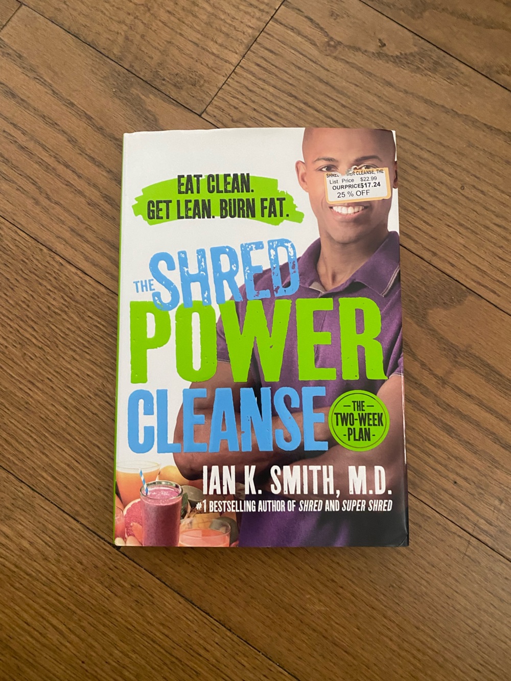 Shred! The Power Cleanse by Ian K. Smith - Green & Blue Cover